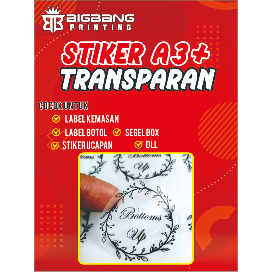 

Bigbang Printing Stiker A3+ vynil /TRANSPARAN / custom/ label / cutting /KEMASAN / satuan / grosir