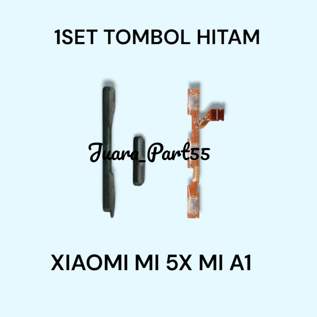 Tombol + Flexible On Off Volume Xiaomi Mi 5x Mi A1 Original Sparepart 1Set