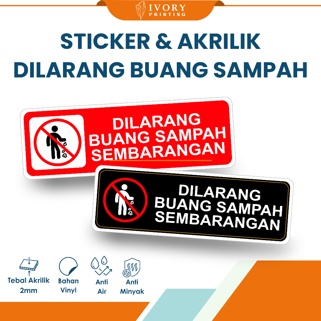 

Sticker Dilarang Buang Sampah Sembarangan Ukuran 30 x 10 cm