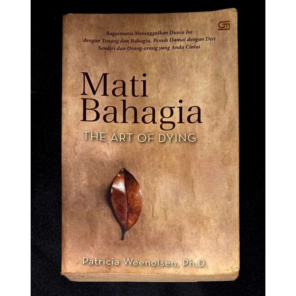 Mati Bahagia: The Art of Dying (Buku Bekas - Layak Baca