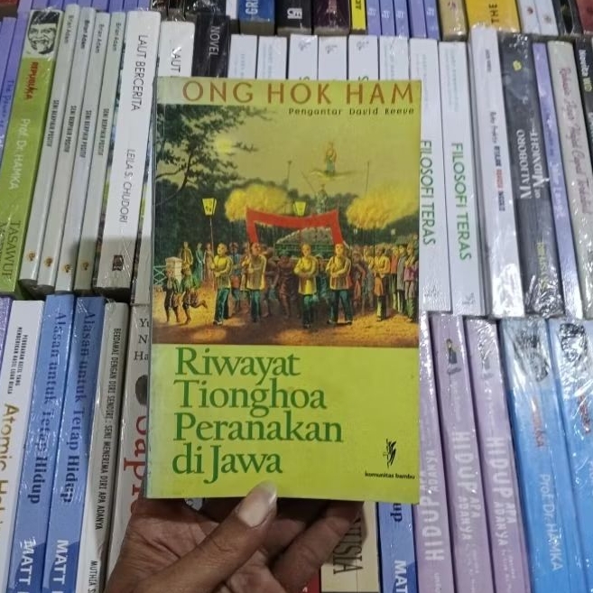 Riwayat Tionghoa Peranakan Di Jawa By Onghokham ORIGINAL