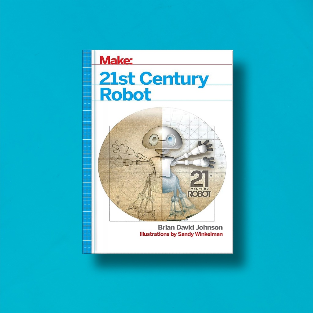 

(Eng) 21st Century Robot by Brian David Johnson