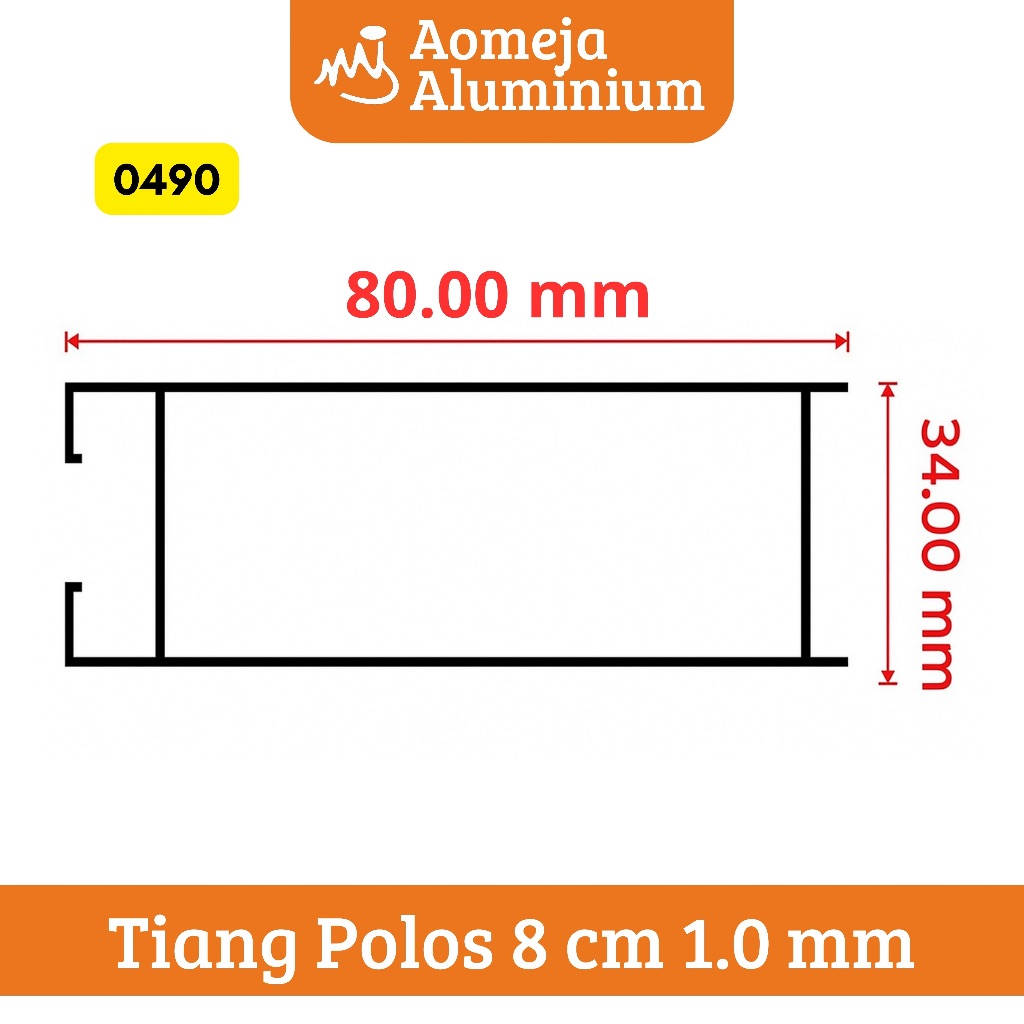 0490 Tiang Polos (8) cm 1.0 mm / Aluminium Profil kusen swingdoor