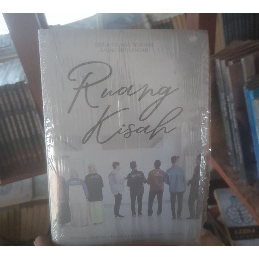 Buku Original Ruang Kisah: Sebuah Ruang tentang Raung Perjuangan