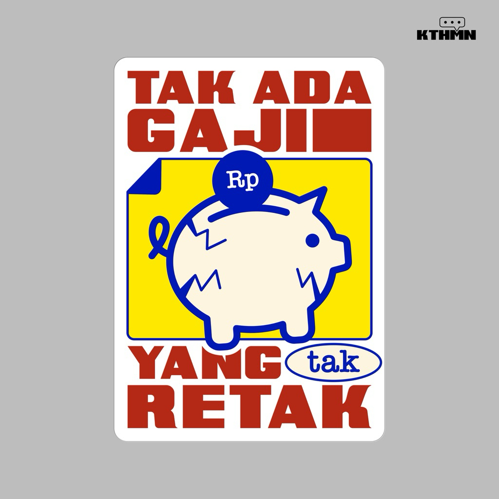 

Yang Tak Retak (Redesign) - Sticker | SS - 245