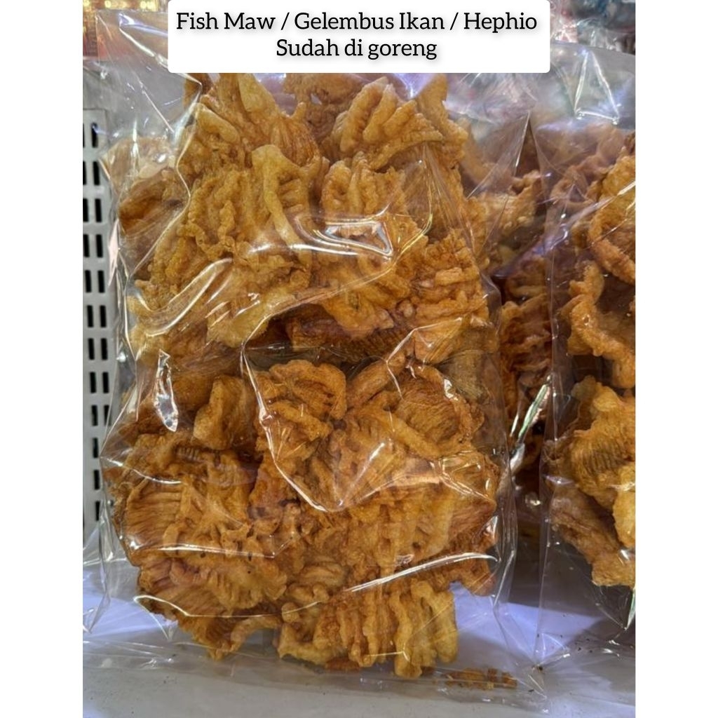 

Fish Maw / Gelembung Ikan / Perut Ikan / Gelembus Ikan / Yie Phiau / Hephio / He Phio / Hipio / Eng Phio / Hupio / Hepiau / He Phiau