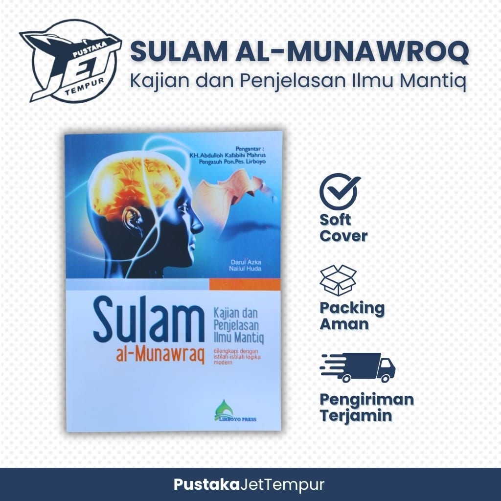 Pustaka Jet Tempur Terjemah Kitab Sulam Munawraq Kajian dan Penjelasan Ilmu Mantiq Dilengkapi dengan