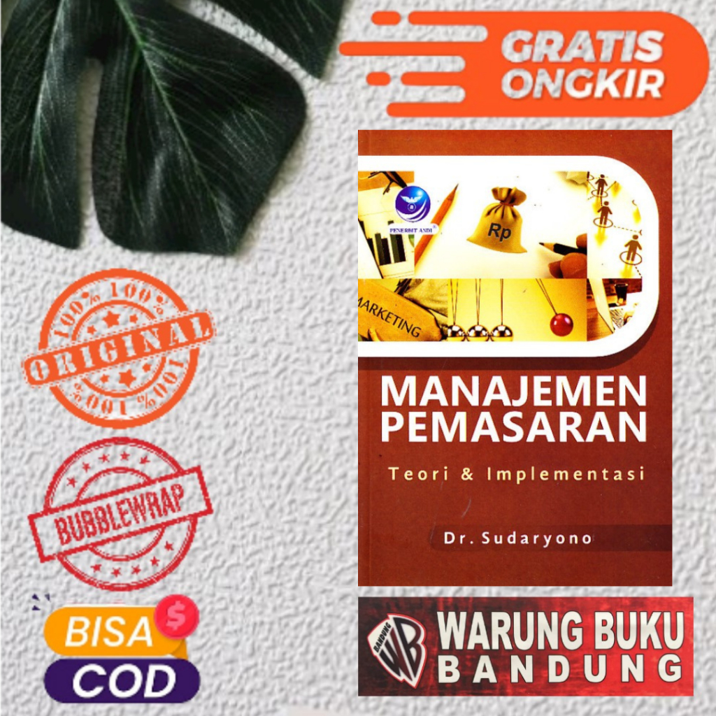 Buku Manajemen Pemasaran, Teori Dan Implementasi - Sudaryono