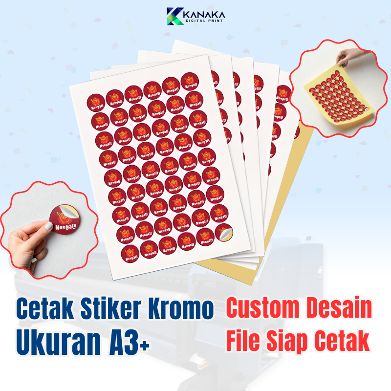 

Kanaka - Cetak Stiker Kromo Ukuran A3+ - Custom Desain / File Siap Cetak