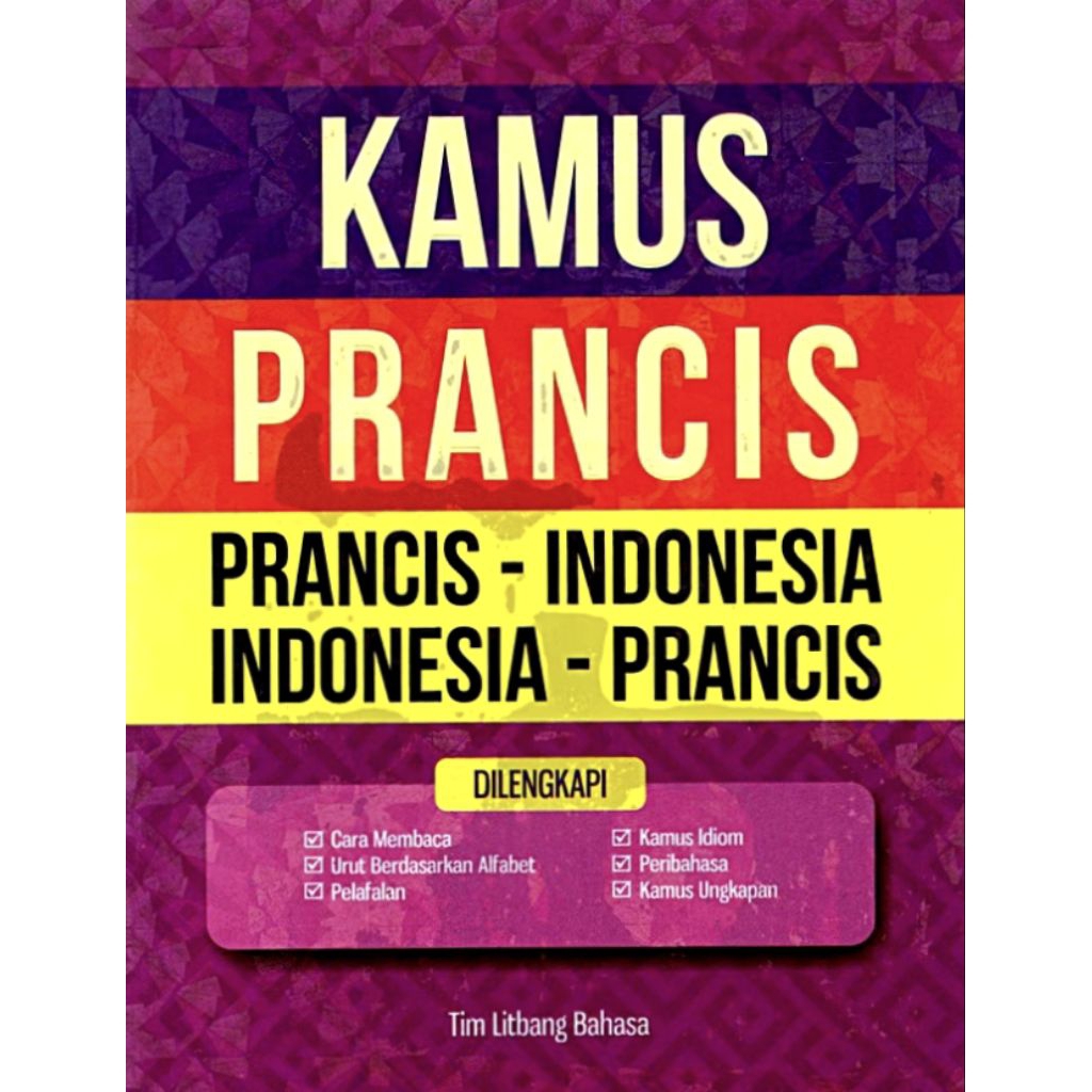 Kamus Bahasa Prancis Prancis-Indonesia Indonesia-Prancis