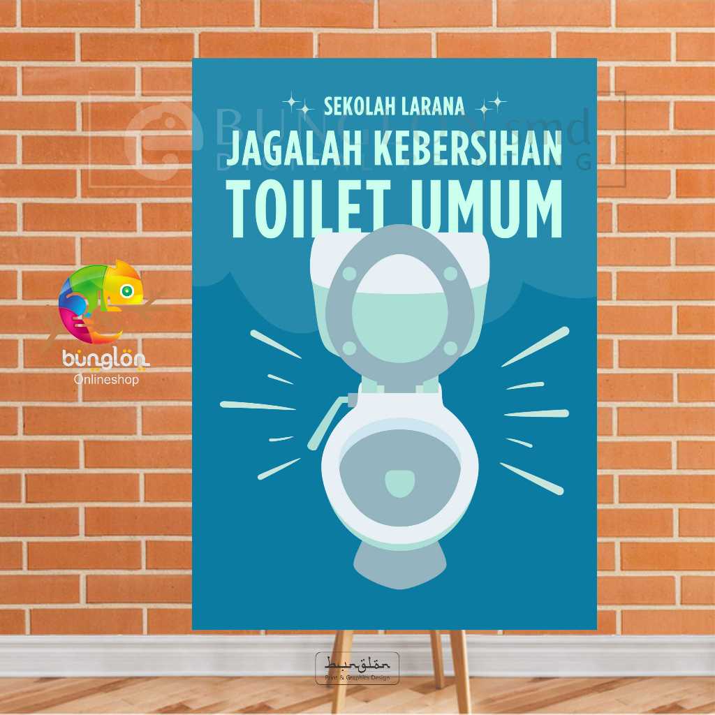 

Poster Jagalah Kebersihan toilet Umum