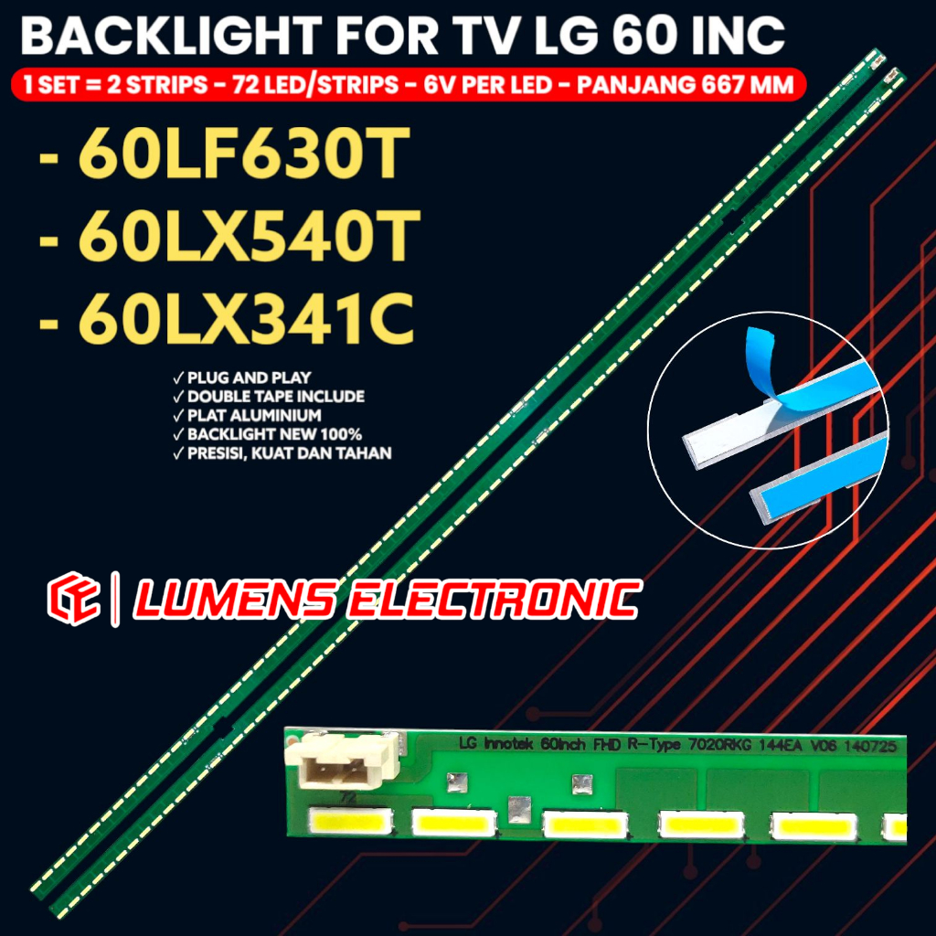 BACKLIGHT TV LED LG 60 INC 60LF630 60LX341 60LX540 60LF630T 60LX341C 60LX540T LAMPU BL 72K 60LF 60LX
