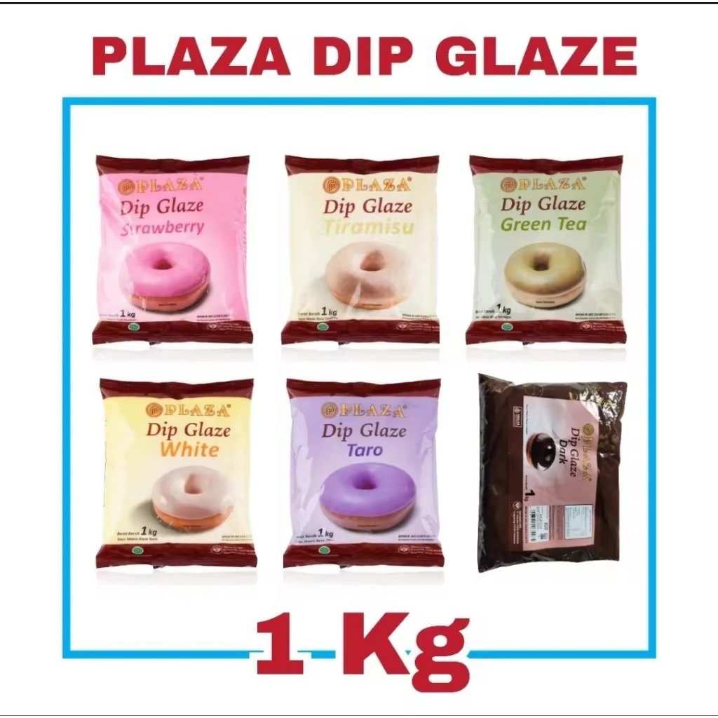 

DUNIA / PLAZA DIPGLAZE 1KG ANEKA RASA