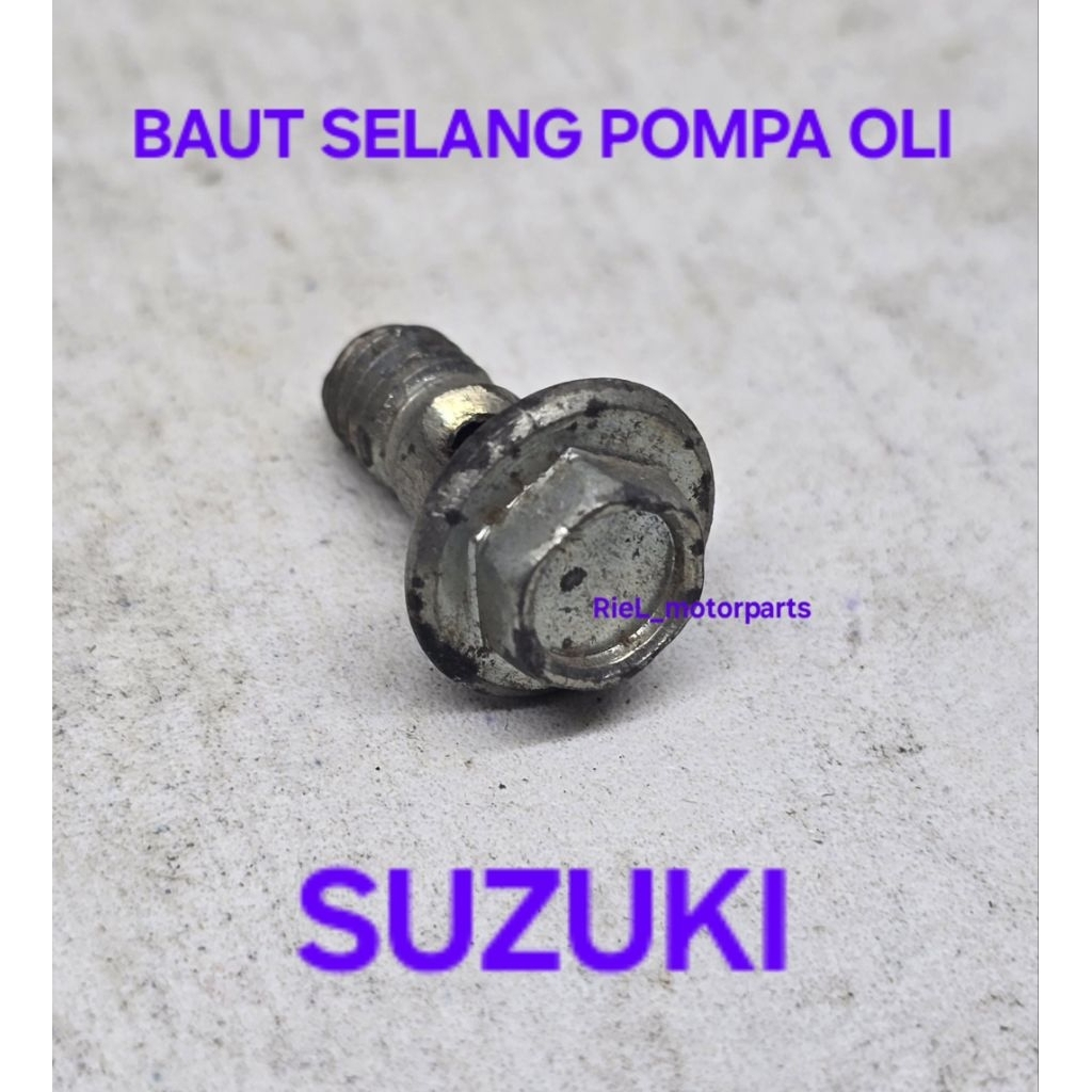 Baut Selang Pompa Oli SUZUKI