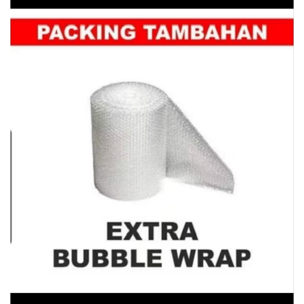 

Packing Tambahan Bubble Wrap EXTRA BUBBLE WRAP