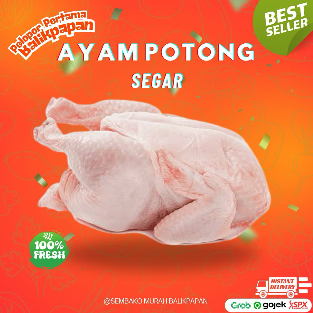 

ayam potong segar (bukan ayam beku) setiap pagi dan jam 3 sore potong baru
