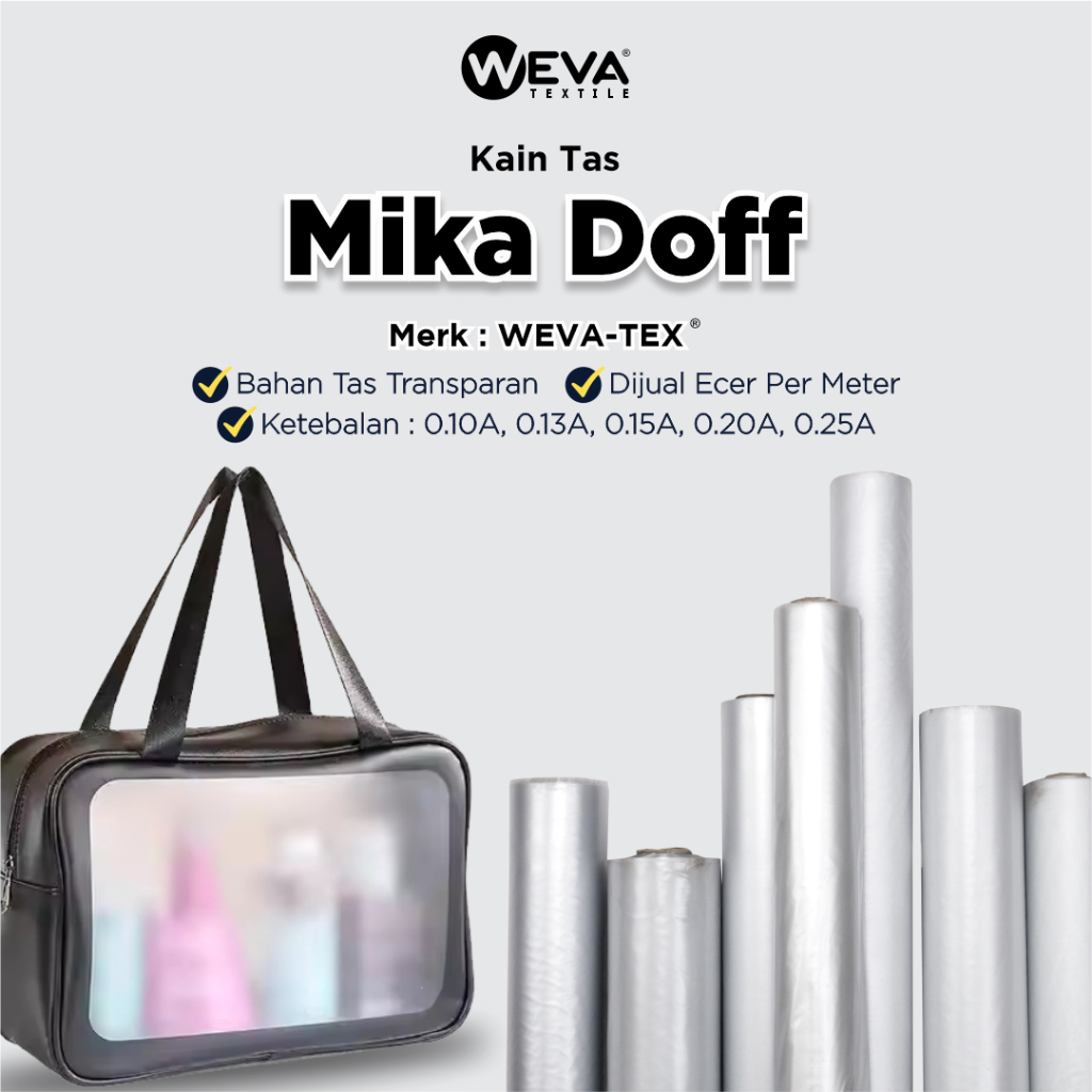 BAHAN TAS MIKA DOFF WEVATEX BAHAN TAS TRANSPARAN/TAS MIKA TRENDY METERAN