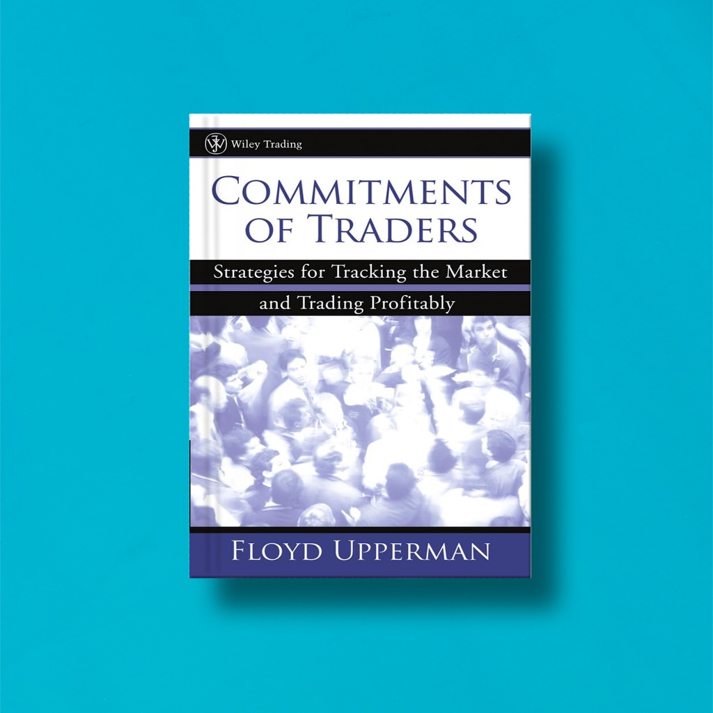 

(Eng) Commitments of Traders : Strategies for Tracking the Market and Trading Profitably by Floyd Upperman