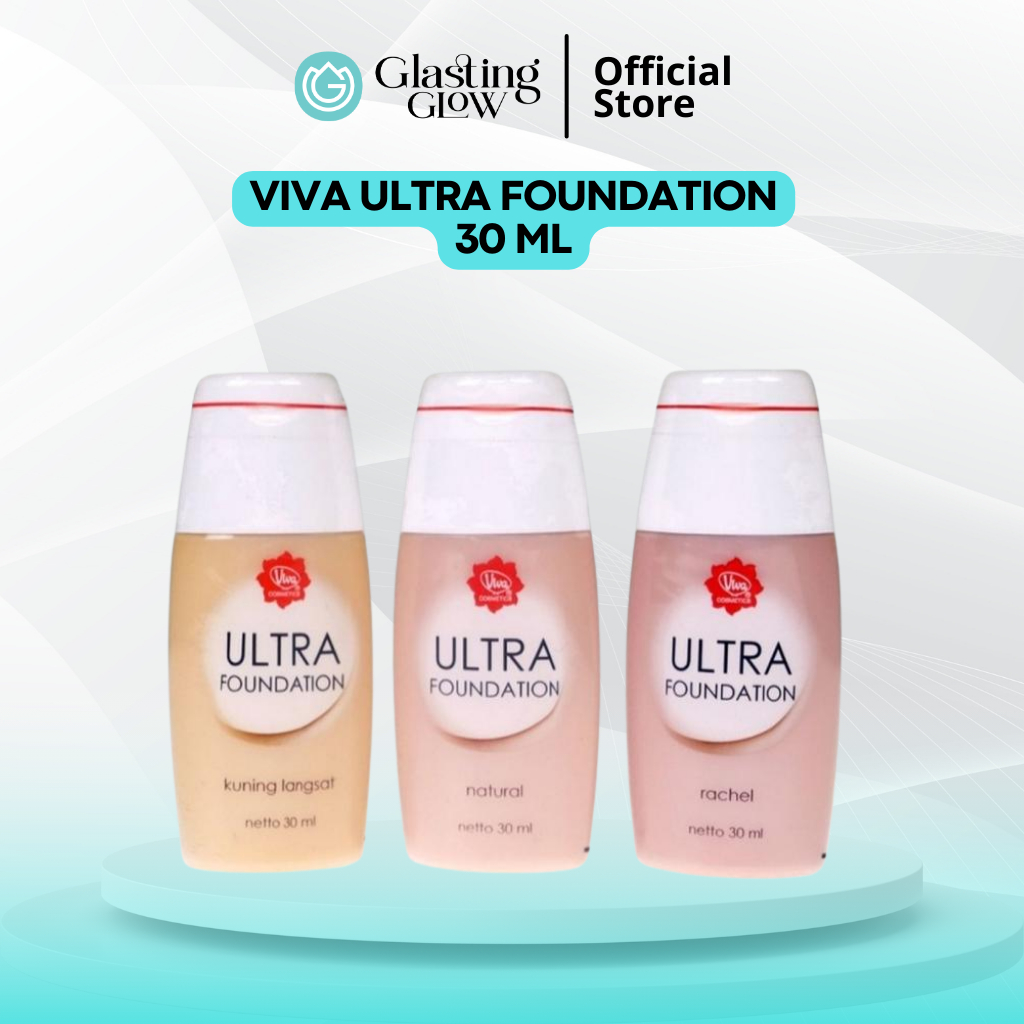 Viva Ultra Foundation 30 ml - Alas Bedak - Melembabkan