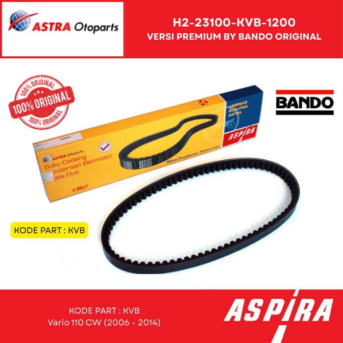 H2-23100-KVB-1200  VAN BELT UNTUK VARIO 110 KARBU - CW ASPIRA by BANDO Sabuk V BELT kode part KVB