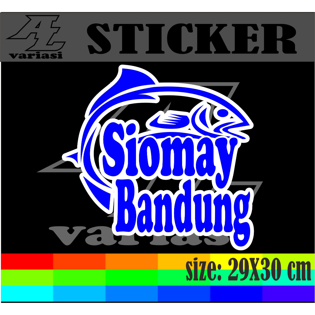 

CUTTING STIKER TEMEPELAN NAMA JUALAN SIOMAY BANDUNG DENGAN MODEL DOBEL WARNA UKURAN 29X30 CM