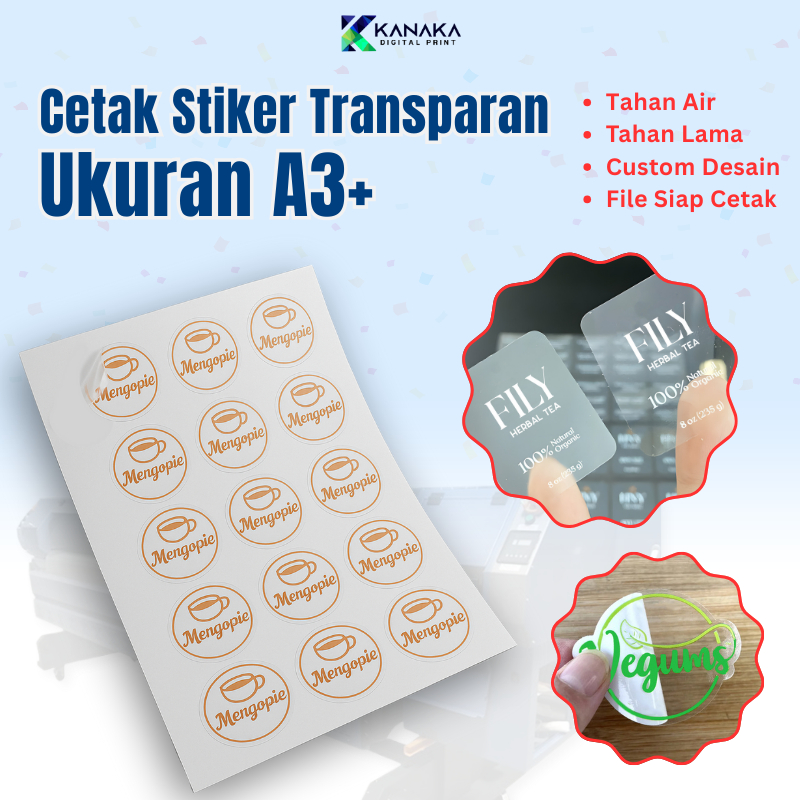 

Kanaka - Cetak Stiker Transparan Ukuran A3+ - Anti Air & Tampilan Elegan - Custom Desain / File Siap Cetak