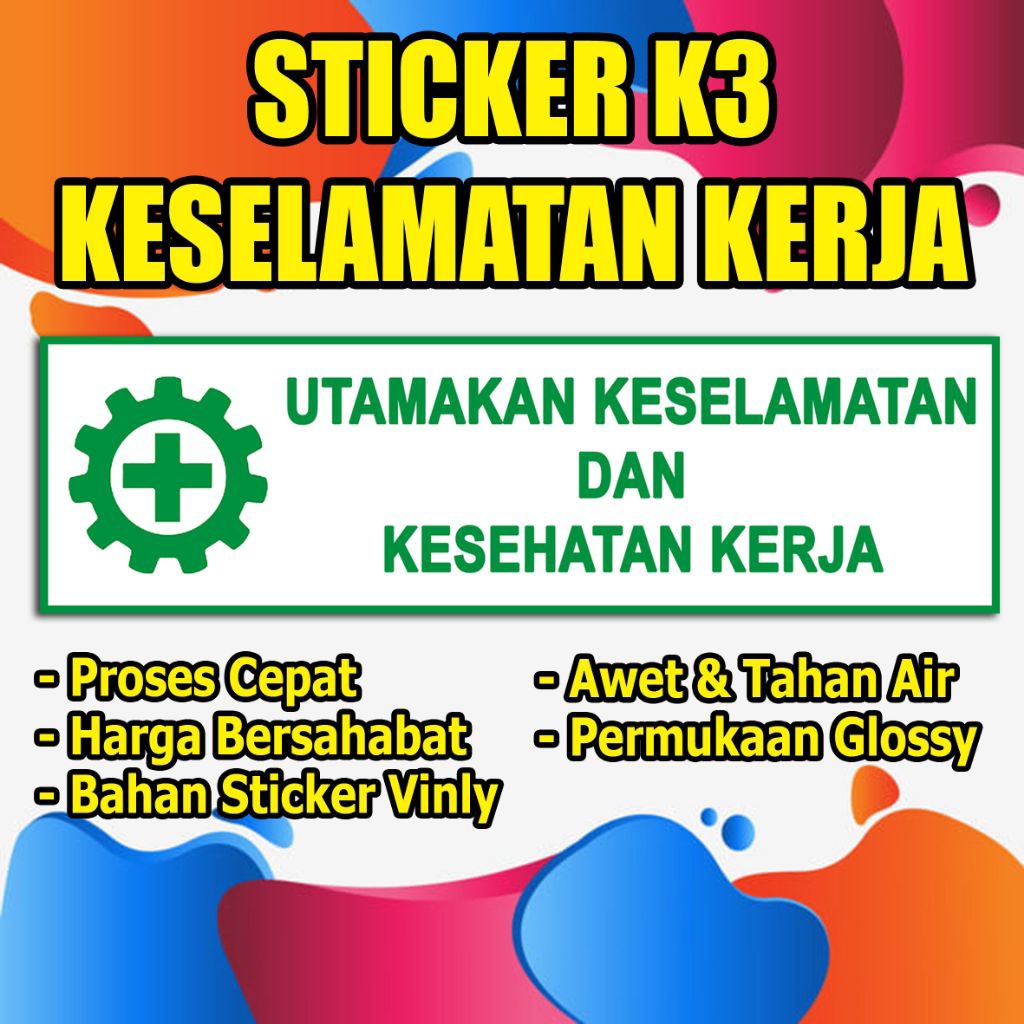 

STIKER K3 KESELAMATAN KERJA