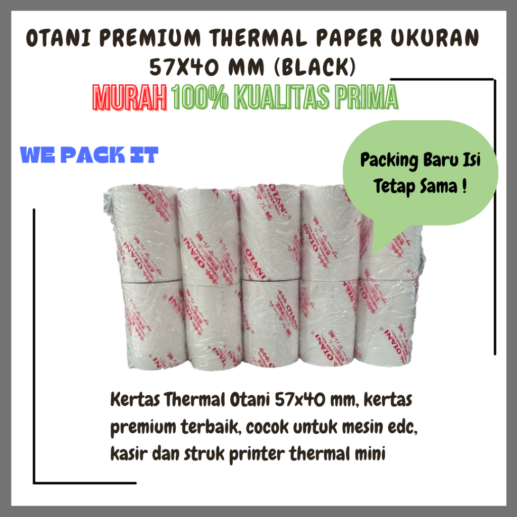 

Kertas Thermal Otani Premium Paper Ukuran 57x40
