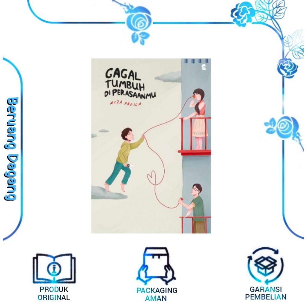 Buku GAGAL TUMBUH DI PERASAANMU