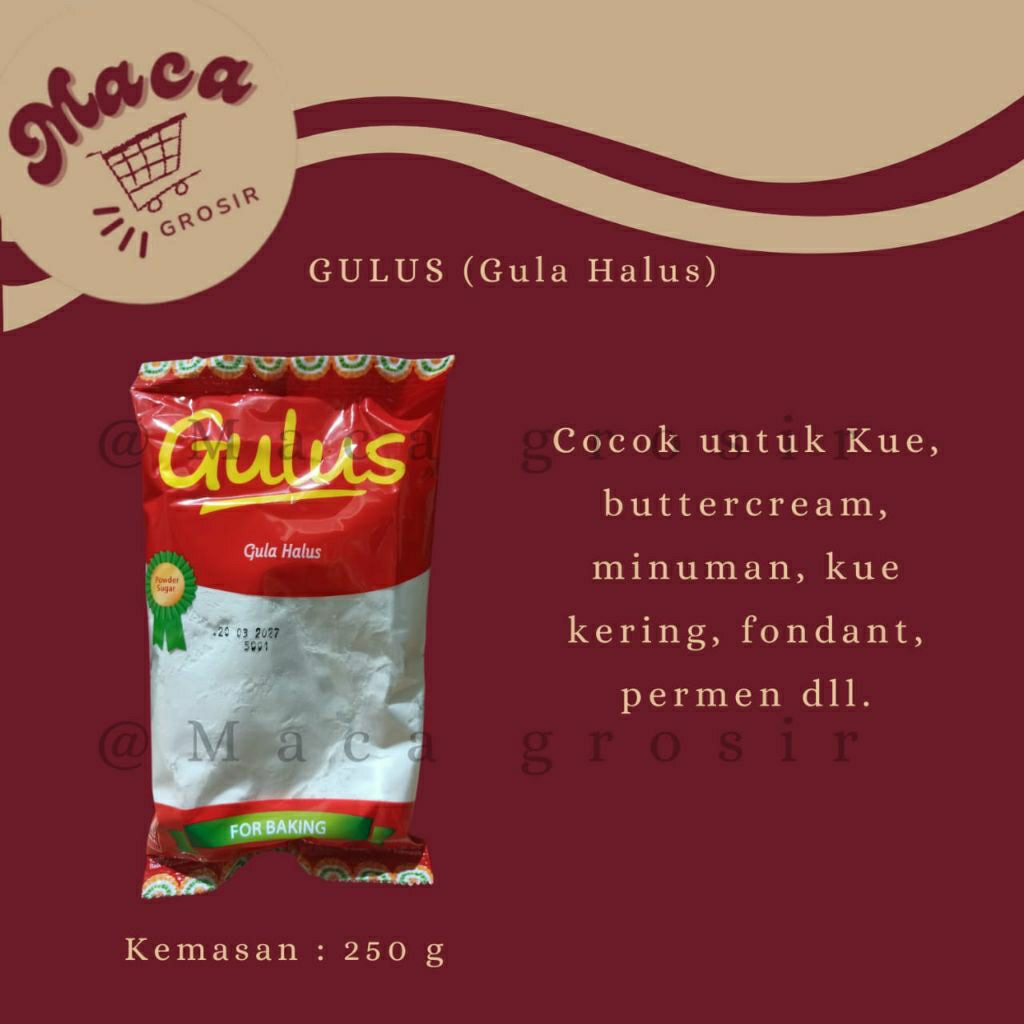 

GULUS (gula halus) 250gr