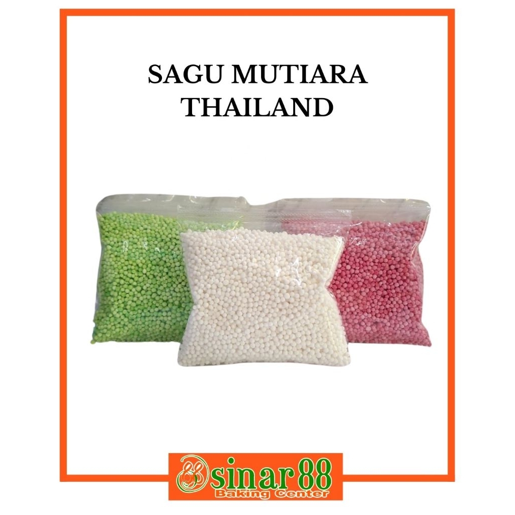 

SAGU MUTIARA THAILAND 100GR