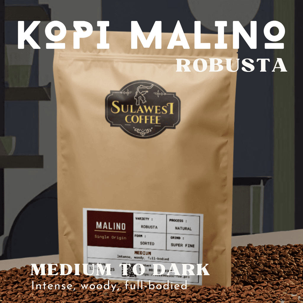 

Kopi Malino Robusta Medium To Dark Roast – Biji / Bubuk Premium Fresh Roast