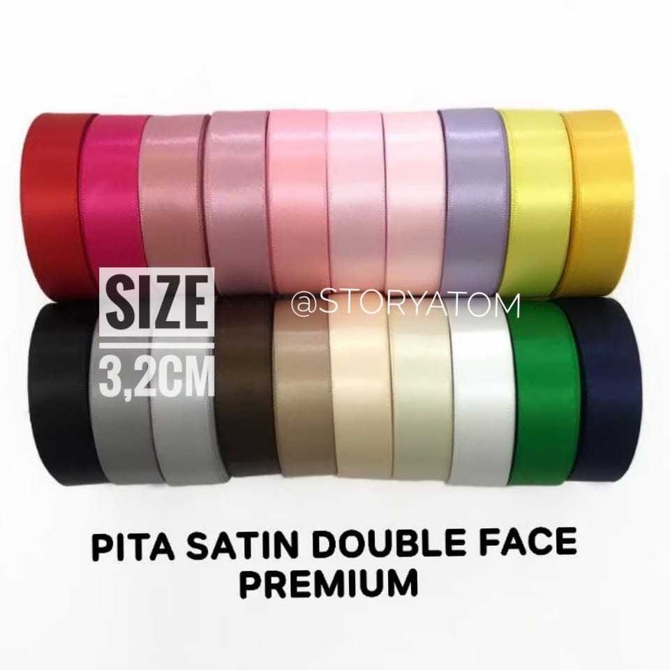 

PER ROLL (100YARD) - 3,2CM/PITA DOUBLE SATIN IMPORT / PITA POLOS / PITA KADO / PITA HAMPERS/ DSS 11/4 INCH