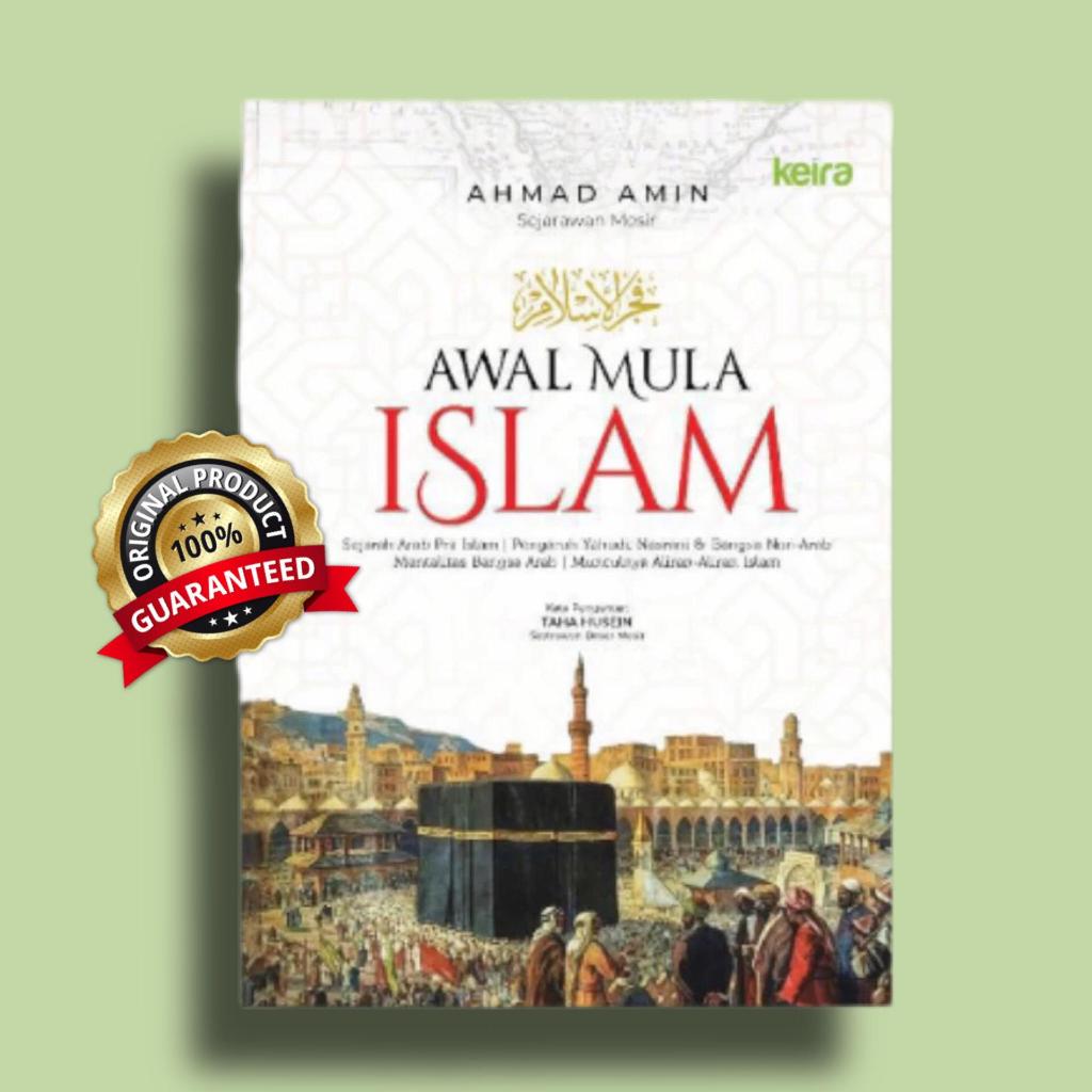 Buku Awal Mula Islam - Ahmad Amin
