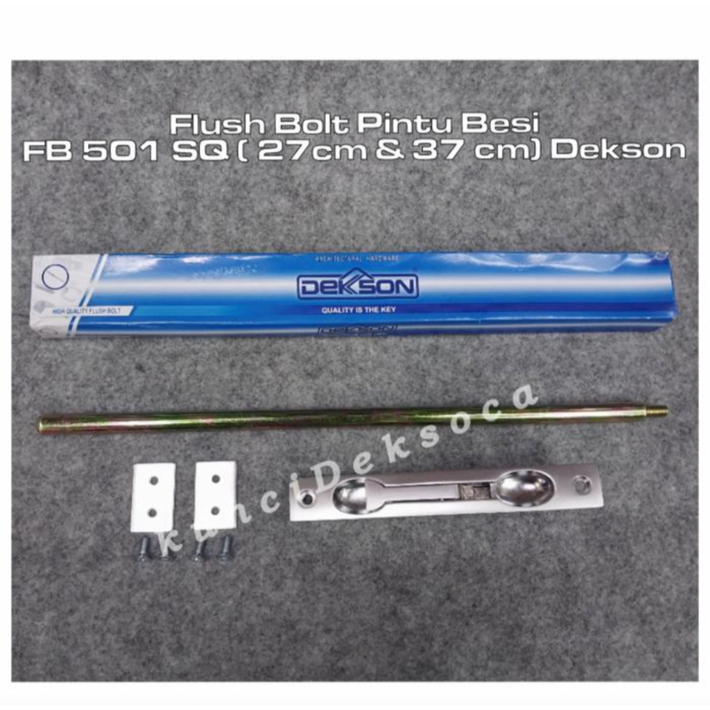 Flush Bolt Dekson FB 501 SQ 27cm - 37cm Slot tanam pintu besi Dekson