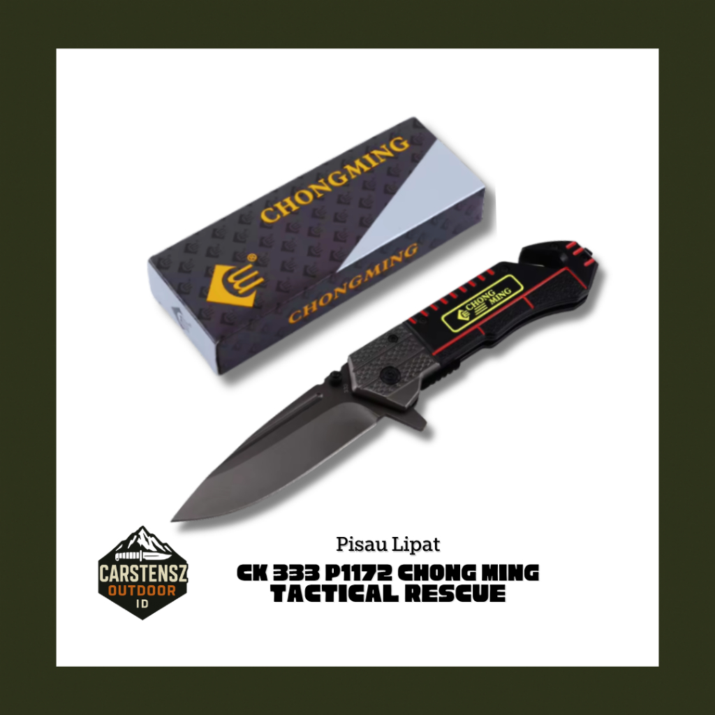 Pisau Lipat CK 333 P1172 Chong Ming Tactical Rescue Outdoor Survival