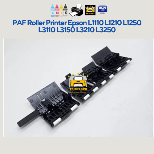 PAF Roller Printer Epson L1110 L1210 L1250 L3110 L3150 L3210 L3250