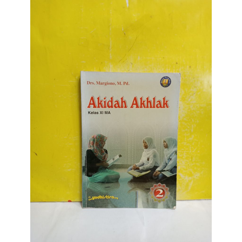 BUKU AKIDAH AKHLAK KELAS 11 MA KURIKULUM 2013
