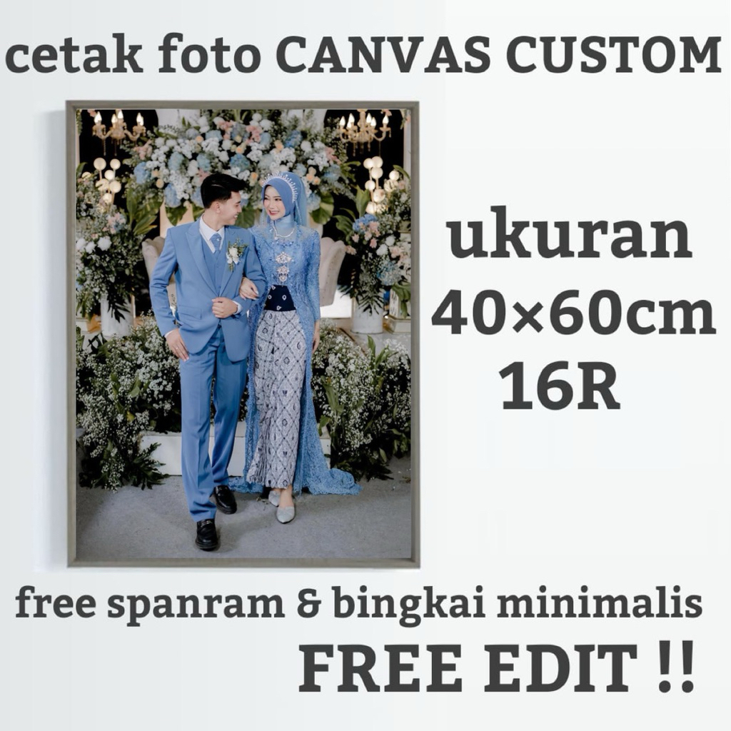 Cetak foto media canvas ukuran 40x60cm 16R +Bingkai/Frame