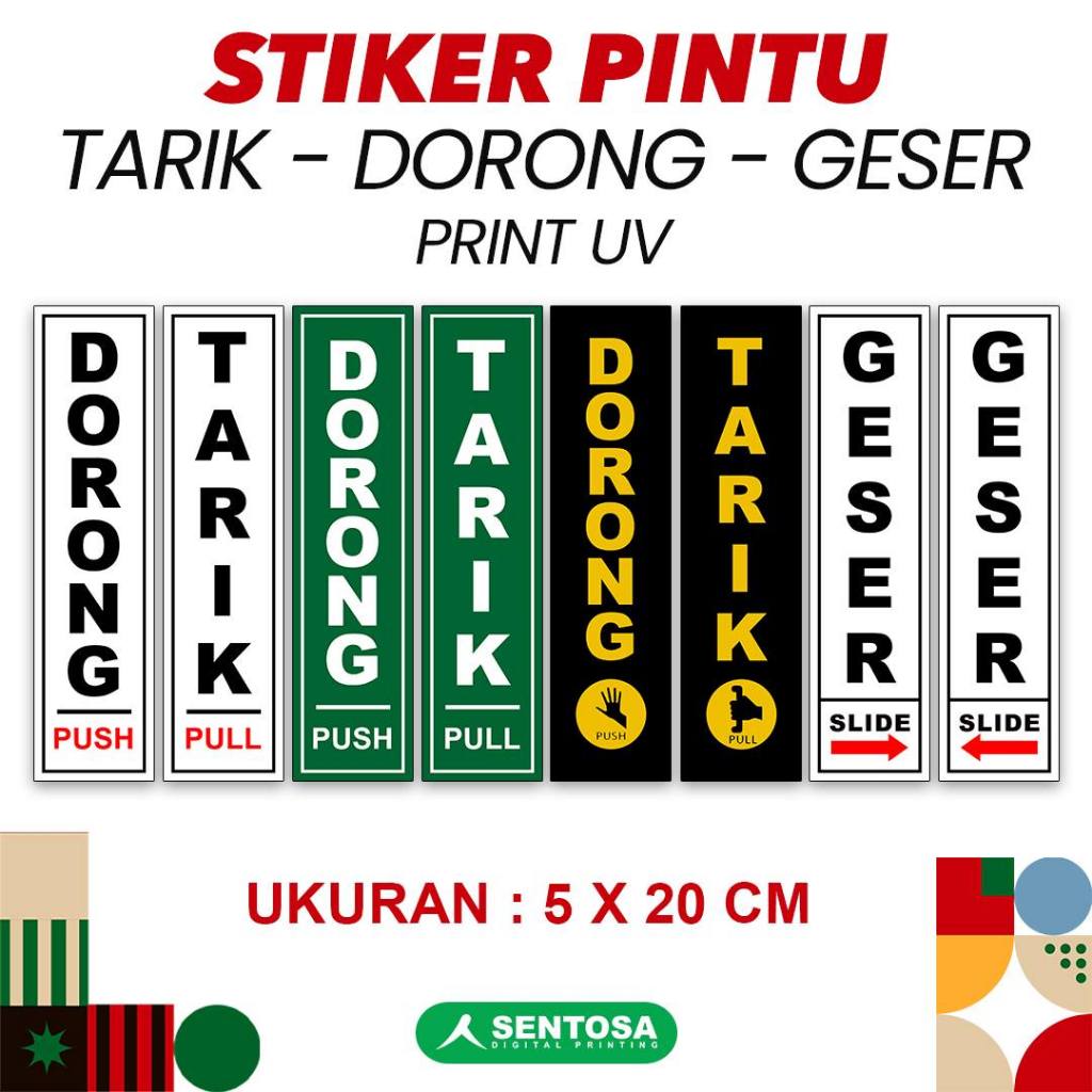 

STICKER PINTU TARIK DORONG PRINT UV