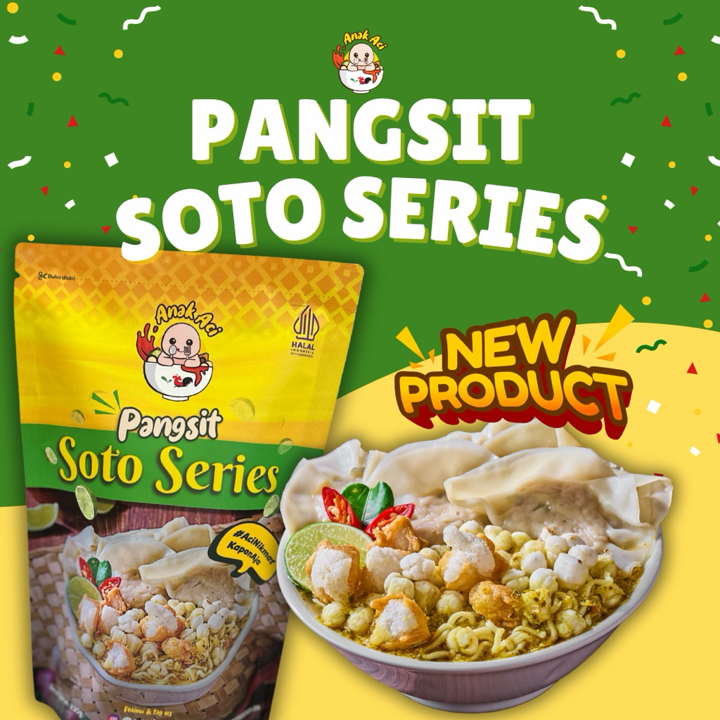 

ANAK ACI - PANGSIT SOTO SERIES