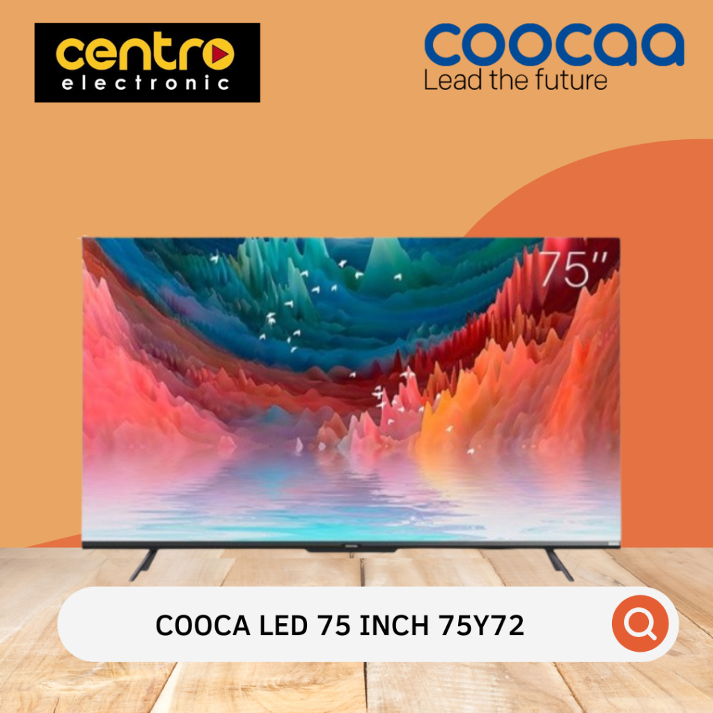 TV LED COOCAA 75Y72 75 INCH 4K GOOGLE TV