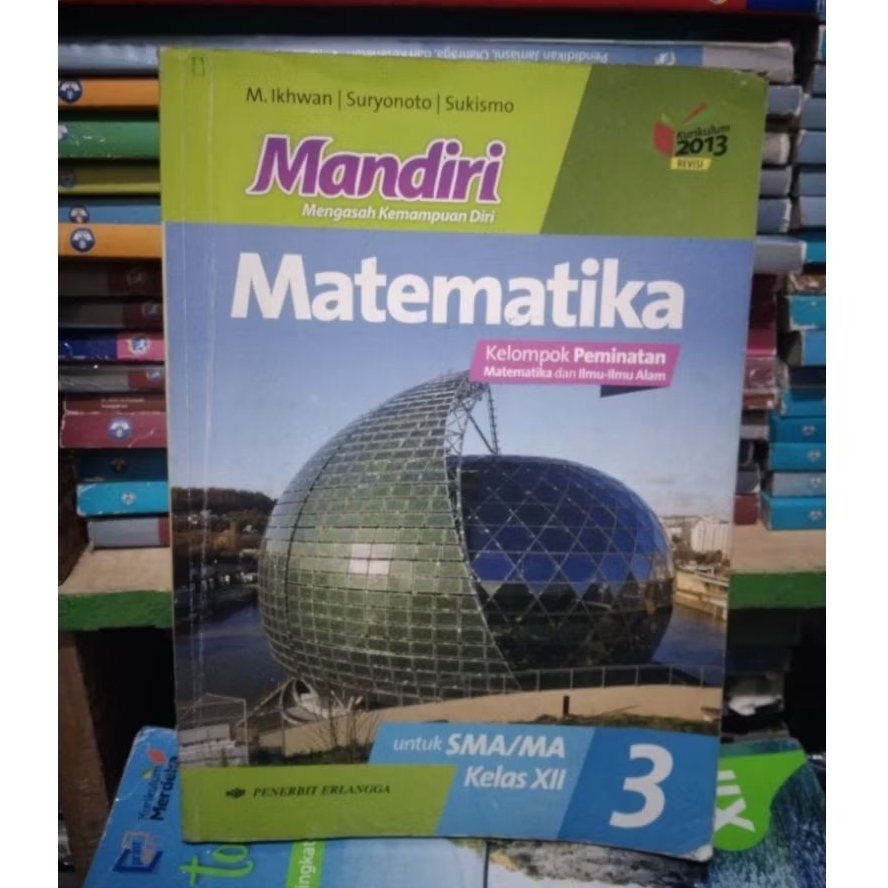 original buku mandiri matematika untuk SMA kelas 3 kelompok peminatan
