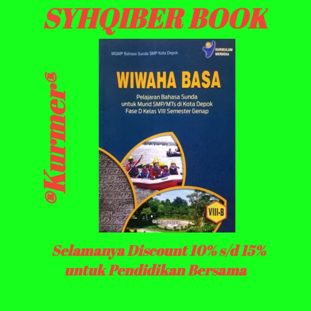 Wiwaha Basa Sunda Kurmer  Kelas 8B SMP/MTs