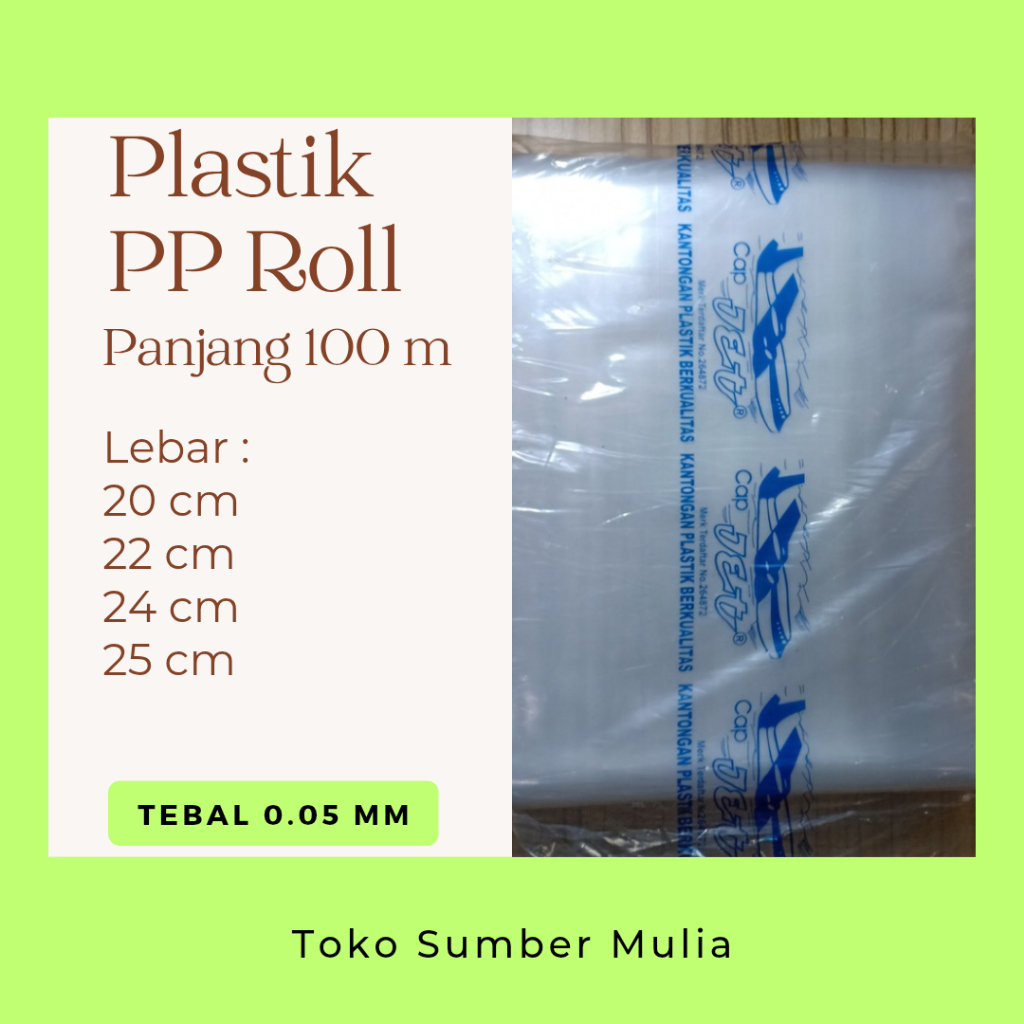 Plastik PP Roll Cap Jet Panjang 100 m Tebal 0.05 mm Lebar 20-25 ( 20 , 22 , 24 , 25 cm ) Plastik Bun
