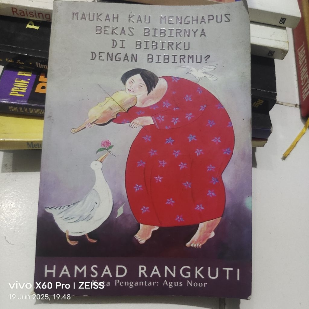 NOVEL MAUKAH KAU MENGHAPUS BEKAS BIBIRNYA DENGAN BIBIRMU HAMSAD RANGKUTI