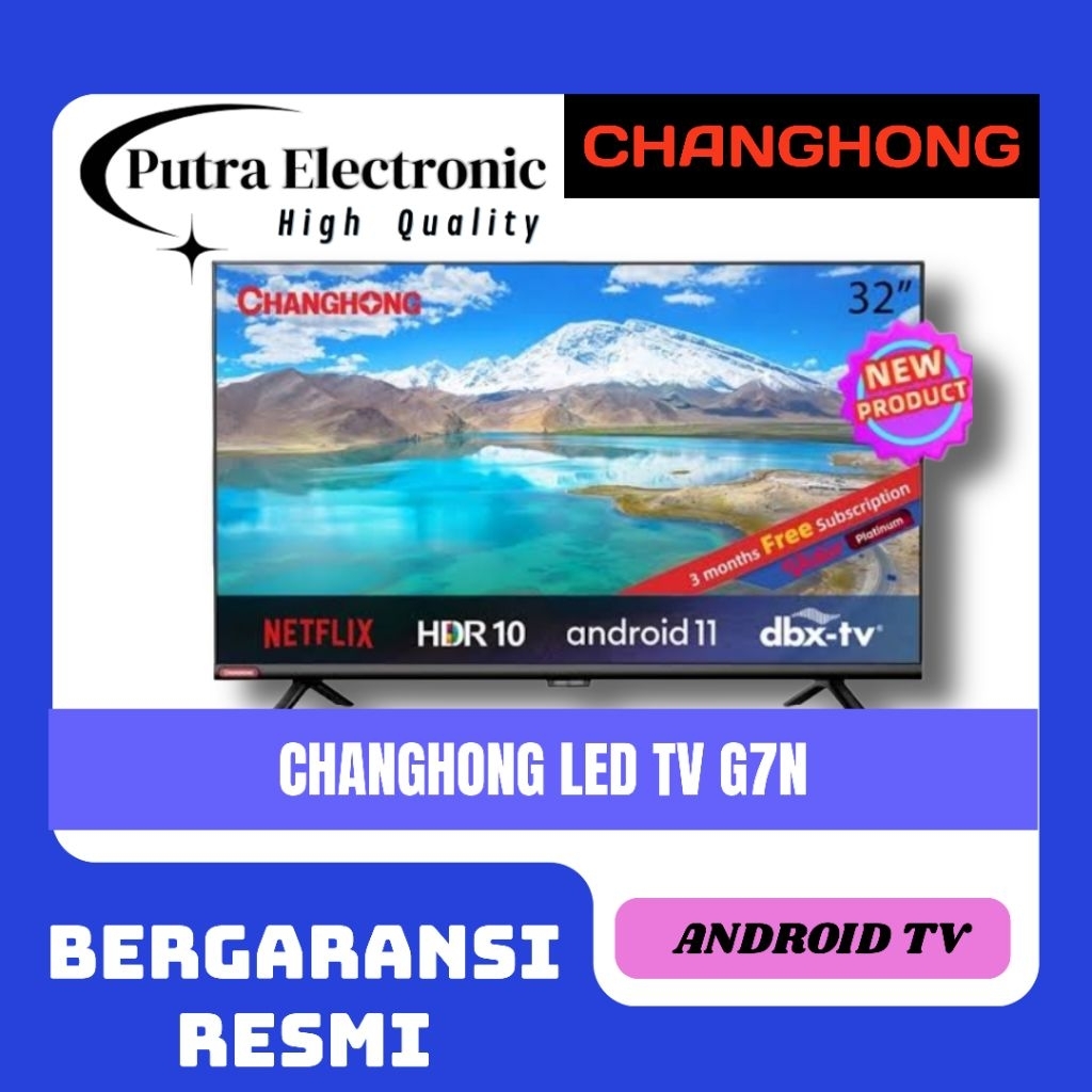 CHANGHONG 43G7N / L43G7N ANDROID TV 43 INCH