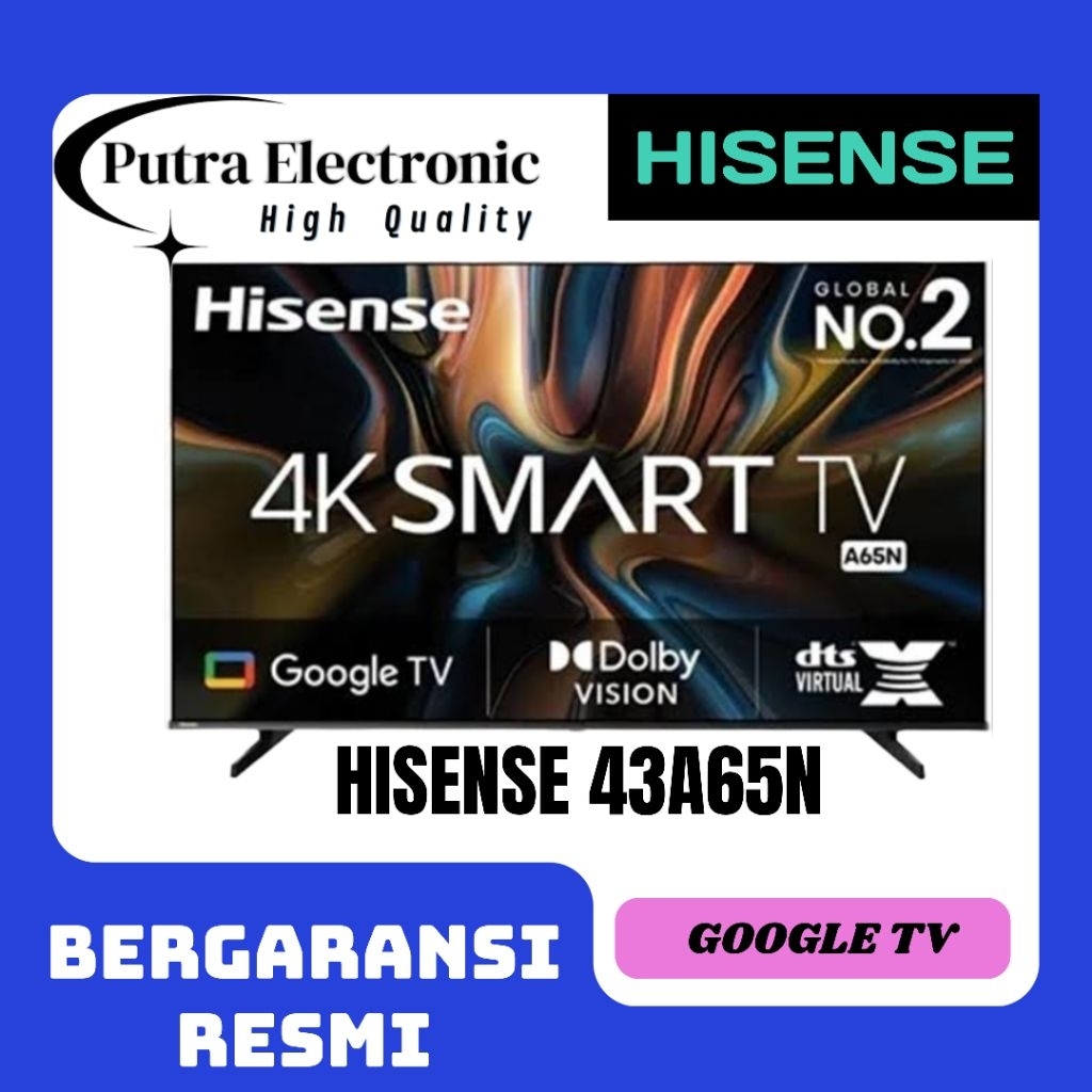 HISENSE 43A65N 4K GOOGLE TV 43 INCH