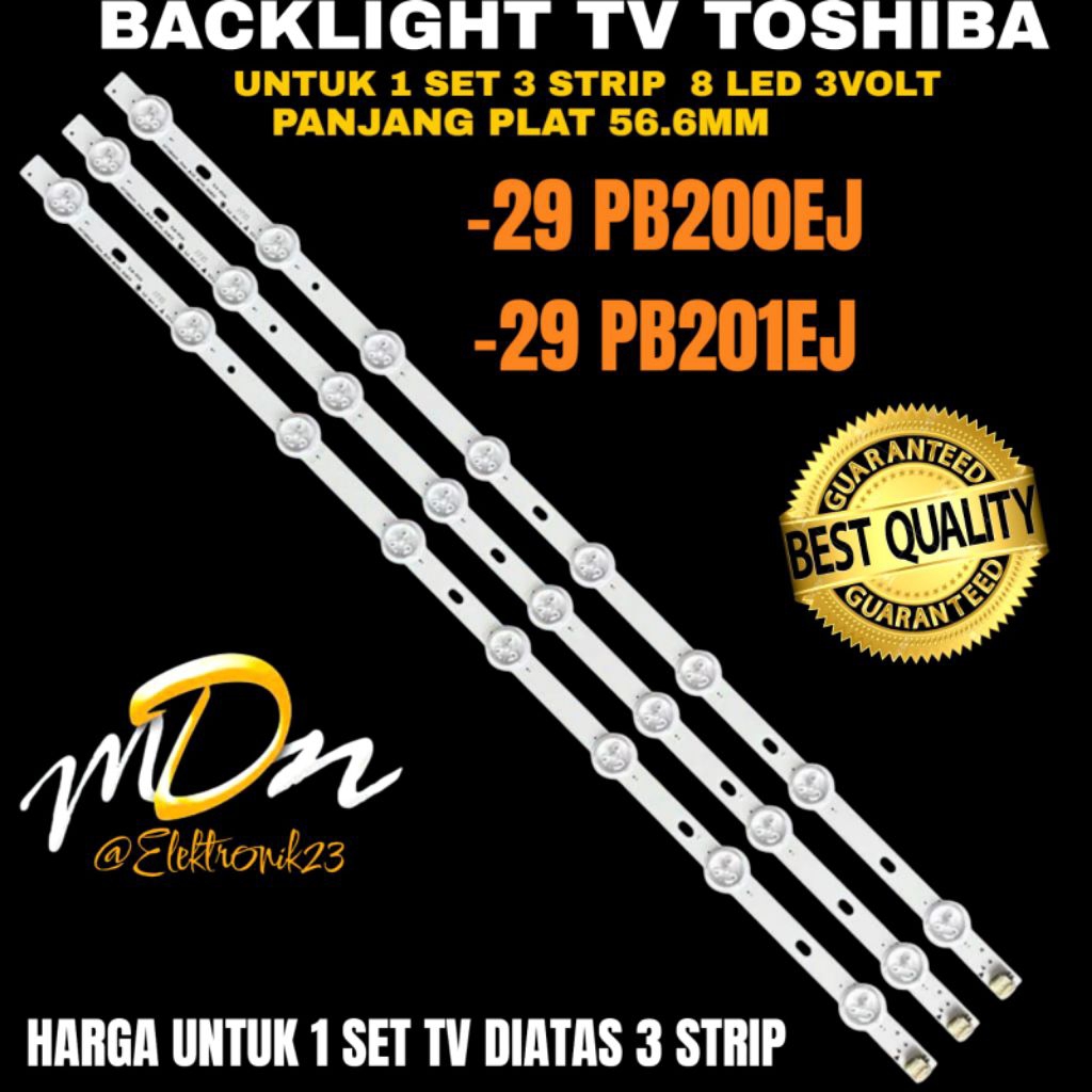 BACKLIGHT TV LED TOSHIBA 29 INCH 29PB200EJ- 29PB201EJ BACKLIGHT TV LED TOSHIBA 29 INCH
