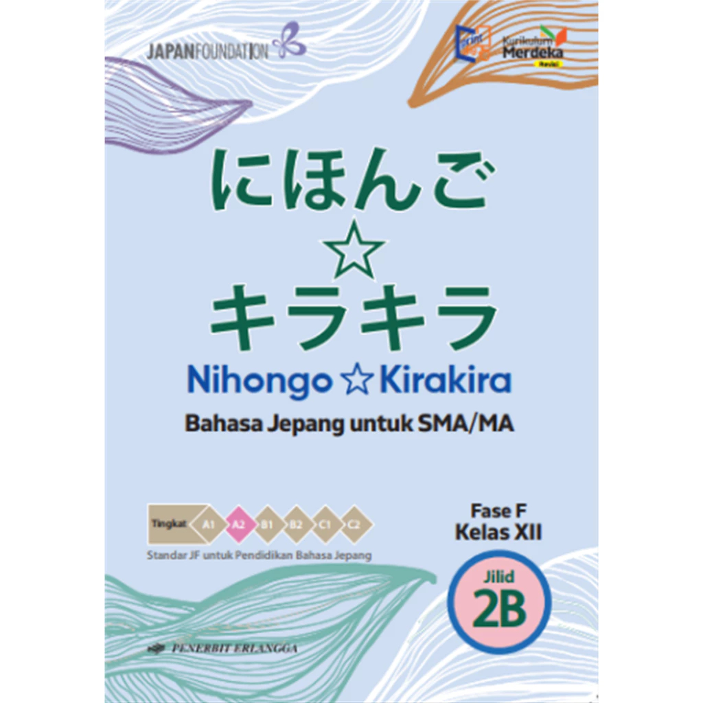 Erlangga Buku Pelajaran SMA / MA Bahasa Jepang Nihongo Kira Kira kelas 12 Kurikulum Merdeka